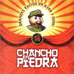 Chancho En Piedra - Grandes Exitos De Ayer Y Oink!