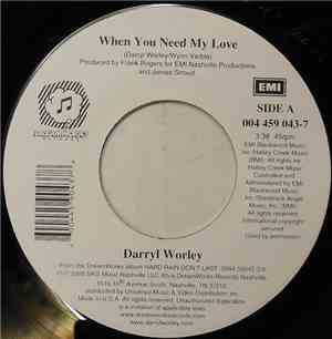Darryl Worley - When You Need My Love