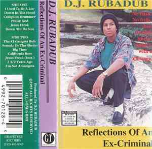 D.J. Rubadub - Reflections Of An Ex-Criminal