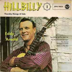 Eddy Arnold - Hillbilly I - Thereby Hangs A Tale