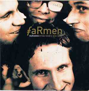 faRmen - Suksess (Enda Bedre Enn Sex)