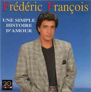 Frédéric François - Une Simple Histoire D'amour