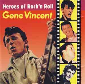 Gene Vincent - Heroes Of Rock'n Roll