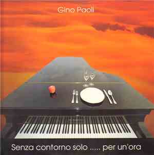 Gino Paoli - Senza Contorno Solo...Per Un'Ora