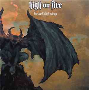 High On Fire - Blessed Black Wings