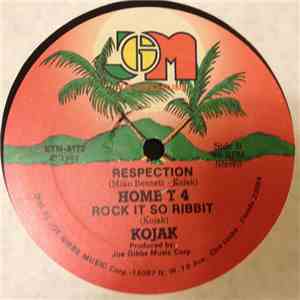 Home T 4 / Kojak - Respection / Rock It So Rabbit