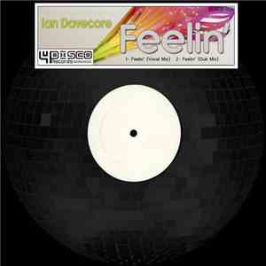 Ian Davecore - Feelin'