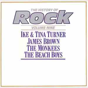 Ike & Tina Turner / James Brown / The Monkees / The Beach Boys - The Histor ...
