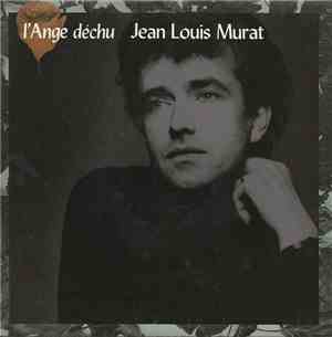 Jean Louis Murat - L'Ange Déchu