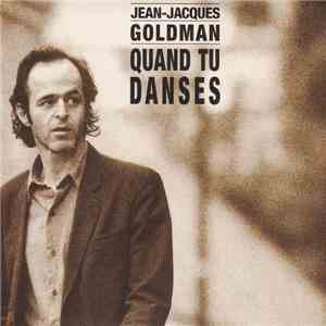 Jean-Jacques Goldman - Quand Tu Danses