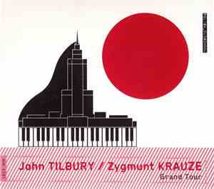 John Tilbury / Zygmunt Krauze - Grand Tour
