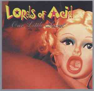 Lords Of Acid - Our Little Secret
