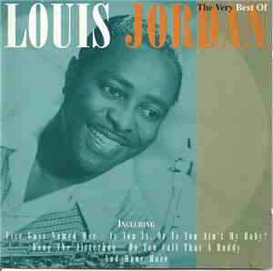 Louis Jordan - The Very Best Of Louis Jordan