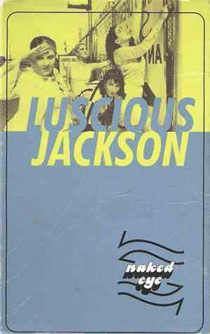 Luscious Jackson - Naked Eye
