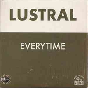 Lustral - Everytime