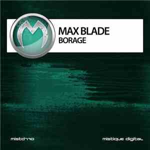 Max Blade - Borage