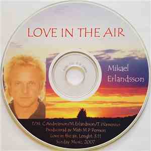 Mikael Erlandsson - Love In The Air