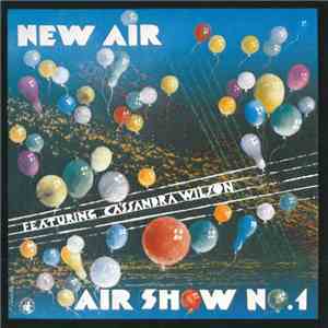New Air Featuring Cassandra Wilson - Air Show No.1