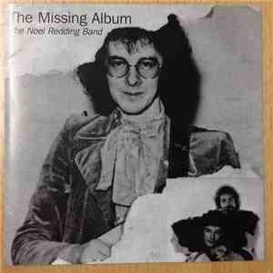 Noel Redding Band - The Missing Album