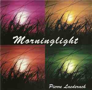 Pierre Laederach - Morninglight