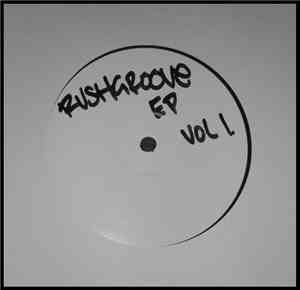 Rushgroove - Rushgroove EP Vol1