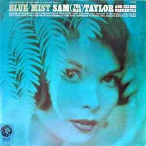 Sam (The Man) Taylor - Blue Mist