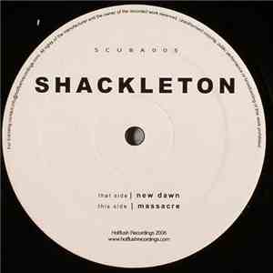 Shackleton - Massacre / New Dawn