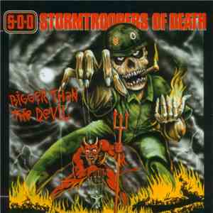 S.O.D. - Bigger Than The Devil