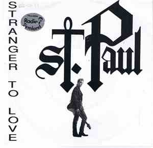 St. Paul - Stranger To Love