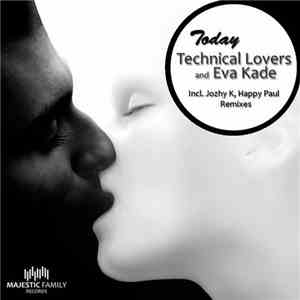 Technical Lovers And Eva Kade - Today