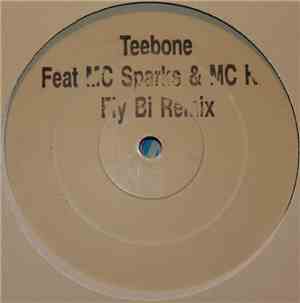 Teebone Feat MC Sparks & MC Kie - Fly Bi (Remix)