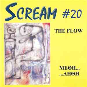 The Flow  & Μέθη...Λήθη - Scream #20