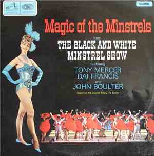 The George Mitchell Minstrels Featuring Tony Mercer, Dai Francis And John B ...