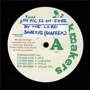 The Lord Shafiyq - My Mic Is On Fire / Kool Kat