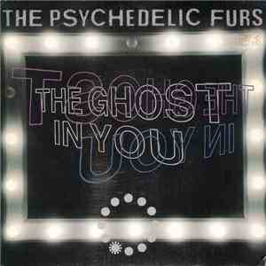 The Psychedelic Furs - The Ghost In You
