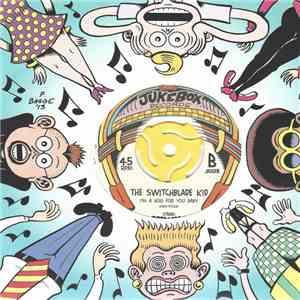The Switchblade Kid - I'm A Hog For You Baby