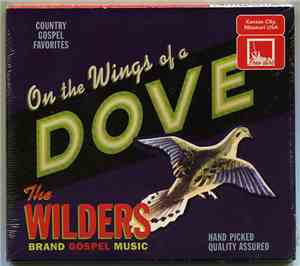 The Wilders  - On The Wings Of A Dove