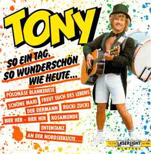 Tony  - So Ein Tag, So Wunderschön Wie Heute