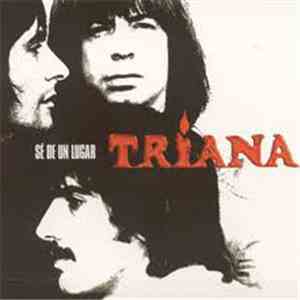 Triana  - Sé De Un Lugar