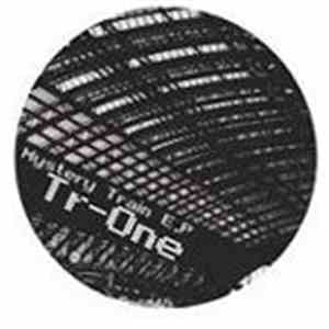 Tr-One - Mystery Train EP