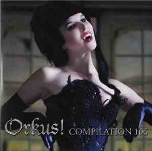 Various - Orkus Compilation 106