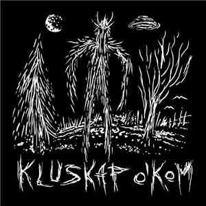 Voïvod - Kluskap O' Kom