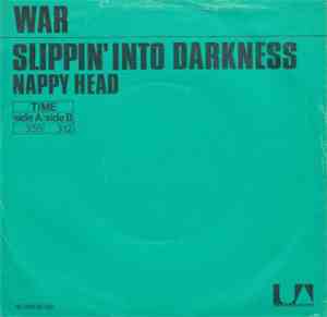 War - Slippin' Into Darkness / Nappy Head (Theme From 