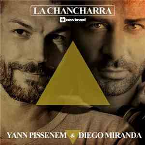 Yann Pissenem & Diego Miranda - La Chancharra