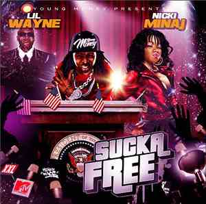 Young Money  Presents Lil Wayne, Nicki Minaj - Sucka Free