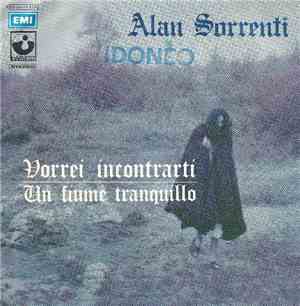 Alan Sorrenti - Vorrei Incontrarti / Un Fiume Tranquillo