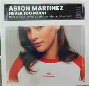 Aston Martinez - Never Too Much