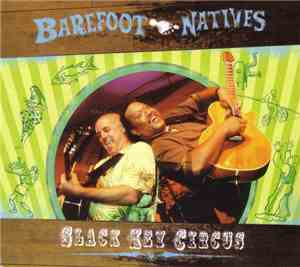 Barefoot Natives - Slack Key Circus