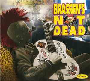 Brassen's Not Dead - Volume 4