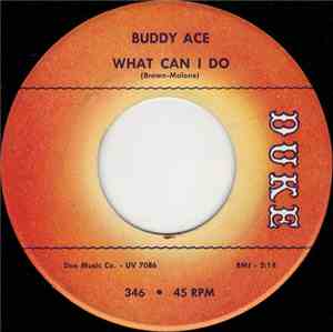 Buddy Ace - What Can I Do